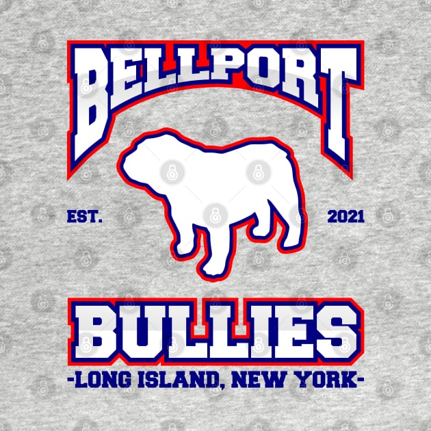 Bellport High Design by Bullies Brand